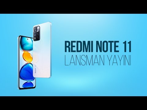Redmi Note 11 Lansmanı