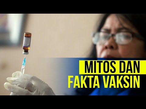 Mitos dan Fakta tentang Vaksin