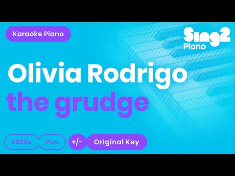 Olivia Rodrigo - the grudge (Karaoke Piano)