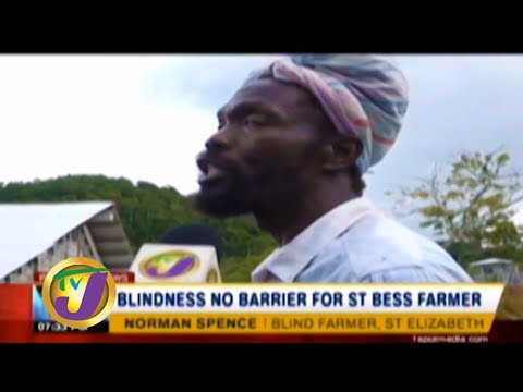 TVJ Ray of Hope: Blind  Farmer in St. Elizabeth - January 13 2020