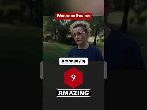 Weapons is AMAZING