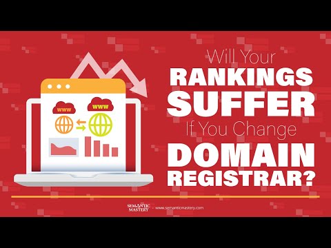 Will Your Rankings Suffer If You Change Domain Registrar?