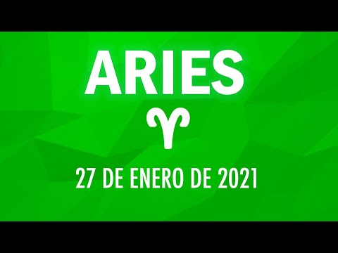 ? Horoscopo De Hoy Aries - 27 de Enero de 2021