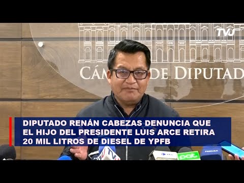 Diputado Renán Cabezas denuncia que el hijo del Presidente retira 20 mil litros de diesel de YPFB