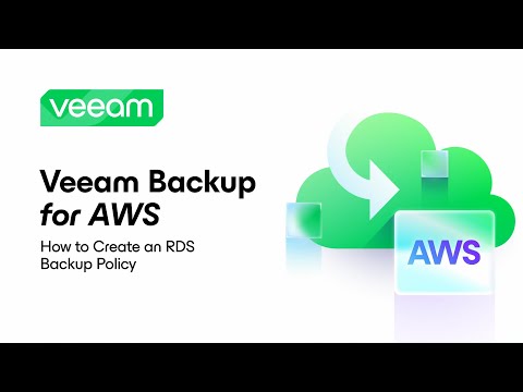 Veeam Backup for AWS: How to Create an RDS Backup Policy