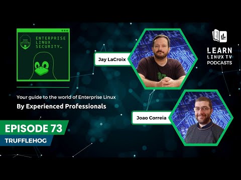 Enterprise Linux Security Episode 73 - Trufflehog