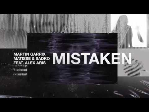 Martin Garrix, Matisse & Sadko feat. Alex Aris - Mistaken (Club Mix)