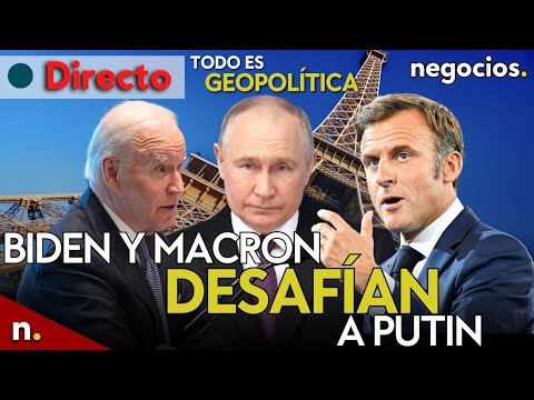 TODO ES GEOPOLÍTICA: Rusia teme un atentado contra Putin, Macron y Biden desafían e Irán amenaza