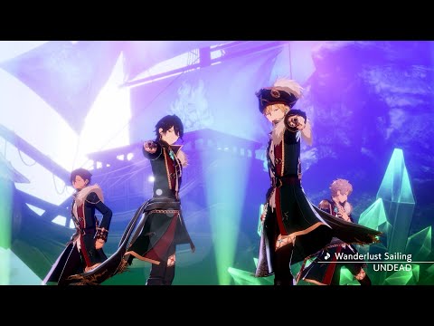 UNDEAD「Wanderlust Sailing」 あんさんぶるスターズ！！ Music ゲームサイズMV