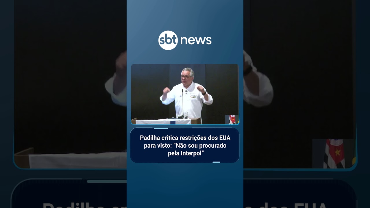 Padilha critica restrições dos EUA para visto Não sou procurado pela Interpol