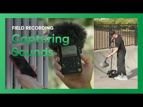 Field Recording: Capturing Musical Sounds (Tips, Gear & Techniques)