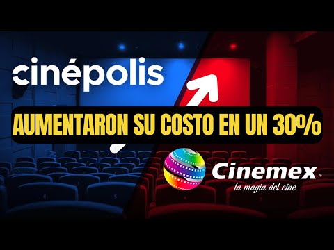 Cinépolis y Cinemex AUMENTARÓN  los costos de sus boletos en un 30%  debido a la inflación