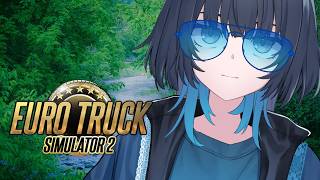 Euro Truck Simulator2 | #76 チルドライブ雑談。来週はトラックおやすみだからね～🚚 #愁子