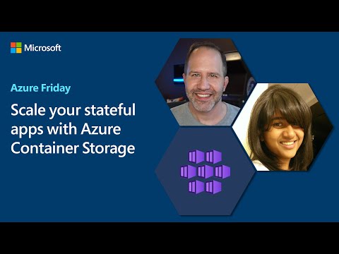 Scale your stateful apps with Azure Container Storage | Azure Friday