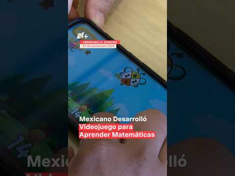 Mexicano desarrolló videojuego para aprender matemáticas - N+ #Shorts