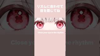 close your eyes to the rhythm #vtuber