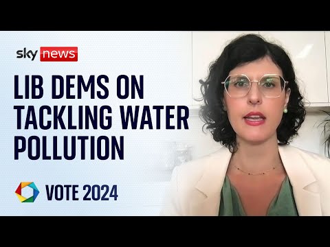 Lib Dems to spend £10m recruiting 'sewage busters' to tackle polluted water