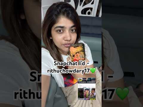 My Snapchat 🤷♀️ - rithuchowdary17 do follow me ❤️