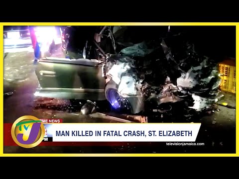 Fatal Crash in St. Elizabeth | TVJ News - Jan 8 2022