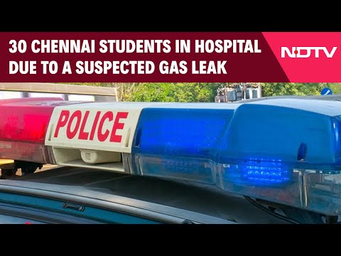 30 Chennai Students In Hospital Due To Eye Irritation, Gas Leak Suspected