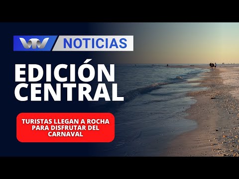 Edición Central 12/02 | Turistas llegan a Rocha para disfrutar del carnaval