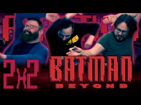Batman Beyond 2x2 REACTION!! "Earth Mover"