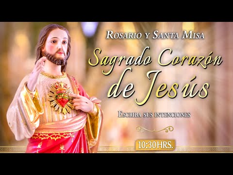 Solemnidad del Sagrado Corazón de JesúsRosario y Santa Misa Hoy 24 de Junio EN VIVO