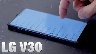 Vido-Test : LG V30 : le meilleur smartphone pour la vido