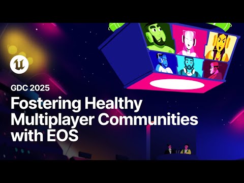 Fostering Healthy Multiplayer Communities with EOS Easy Anti-Cheat and Moderation | GDC 2025