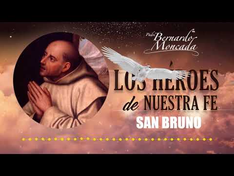 San Bruno - Domingo 06 de Octubre - @PadreBernardoMoncada