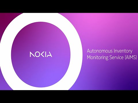 Nokia Autonomous Inventory Monitoring Service AIMS