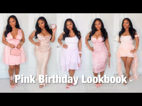 PINK BIRTHDAY LOOKBOOK/ HAUL 💕🎂🥂(HOUSE OF CB, BABY BOO, FASHION NOVA, STEVE MADDEN, +more) going out