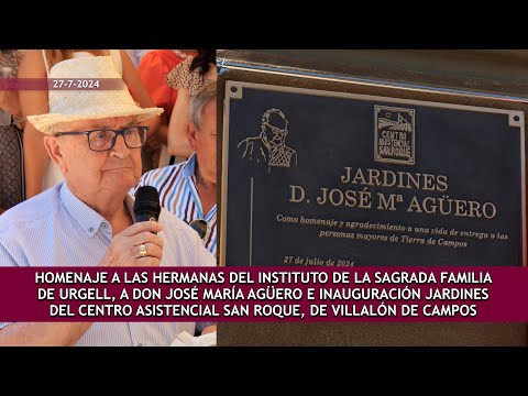 Inauguración jardines y homenaje a D. José María Agüero en Villalón de Campos