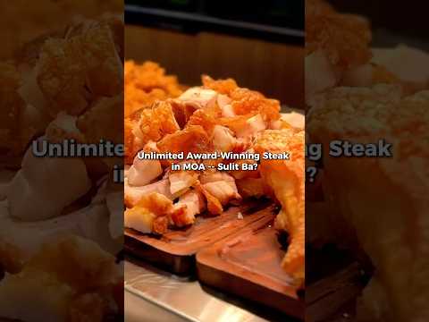 Unlimited Premium Steak + Buffet – Best Deal in MOA!