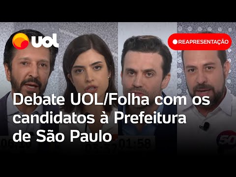 Debate UOL/Folha com os candidatos à Prefeitura de São Paulo: assista à reapresentação