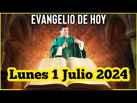 EVANGELIO DE HOY Lunes 1 Julio 2024 con el Padre Marcos Galvis