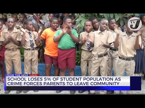 School Loses 5% of Student Population as Crime Forces Parents to Leave Community | TVJ News