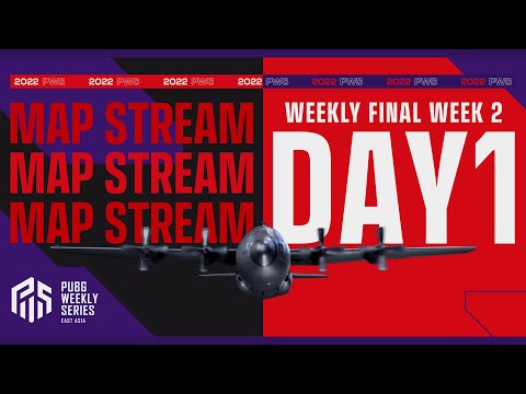 【MAP配信】2022 PWS: Phase2 - Week2 Day1 | Weekly FINAL【PUBG】