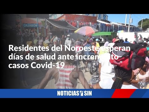 Residentes del Noroeste esperan días de salud