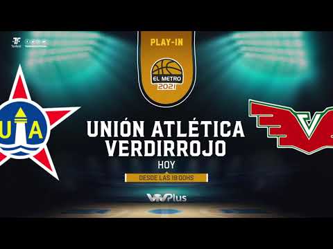 Play - In - Union Atletica vs Verdirrojo - Fase Regular