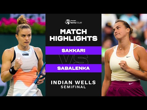 Maria Sakkari vs. Aryna Sabalenka | 2023 Indian Wells Semifinal | WTA Match Highlights