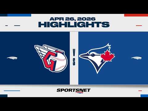 MLB Highlights | Guardians vs. Blue Jays – April 26, 2026