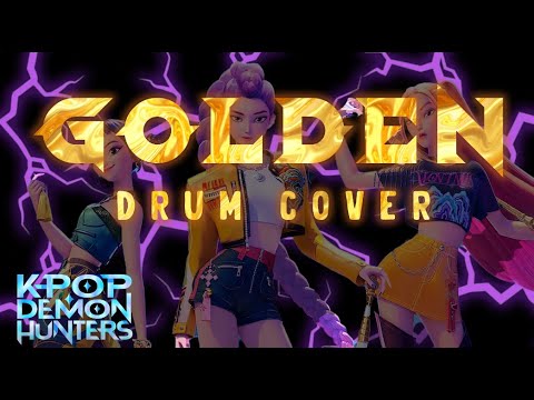 Golden (KPop Demon Hunters) - DRUM COVER