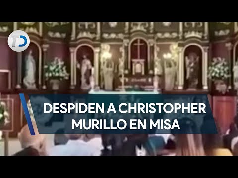 Despiden a Christopher Murillo en misa