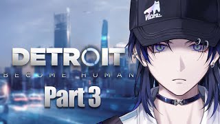 【Detroit: Become Human】＃3 もうアマンダに怒られたくないデトロイト配信。【花籠つばさ / にじさんじ】