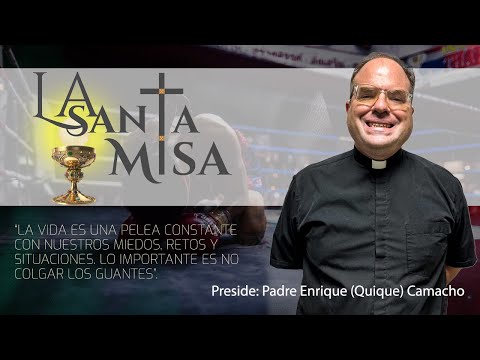 La Santa Misa de Hoy Domingo, 12 de febrero de 2023 con P. Quique Camacho