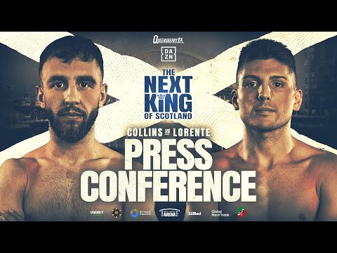 LIVE Press Conference! Nathaniel Collins vs Cristobal Lorente | The Next King of Scotland 👑