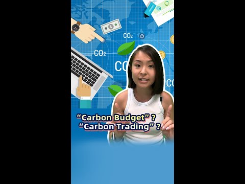 Understanding carbon trading and carbon budgets