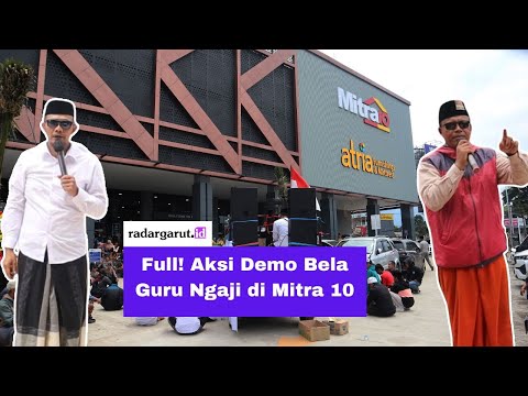 Setelah Demo Kejaksaan Para Pendemo Serbu Mitra10 Untuk Bela Guru Ngaji