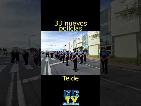 33 nuevos agentes de la Policía Local de Telde